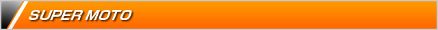 SUPER MOTO